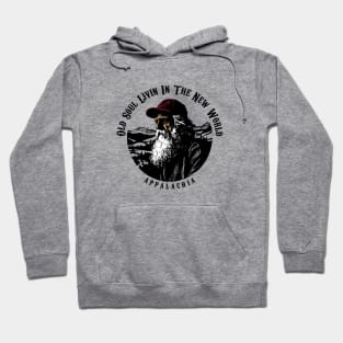 Appalachia Old Soul Living In The New World Hoodie